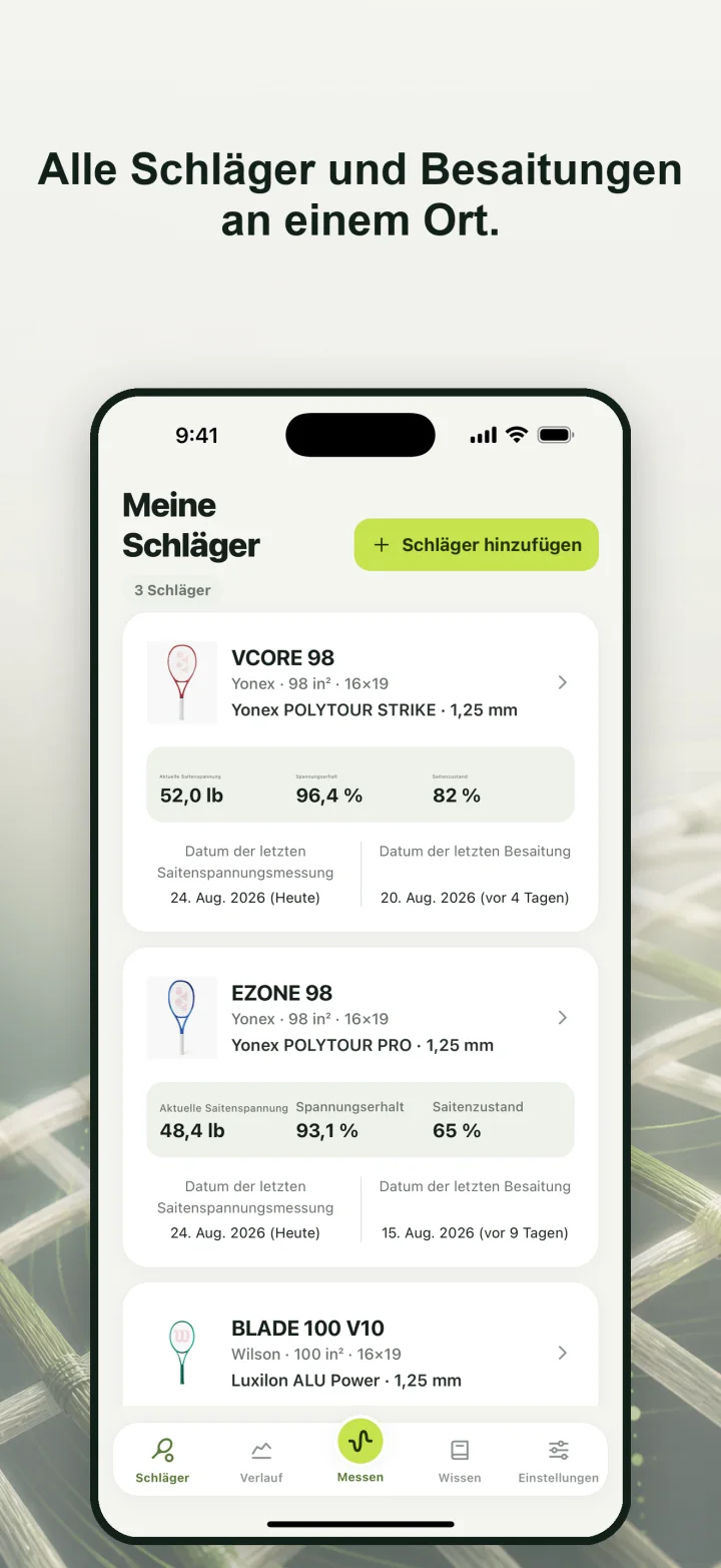 Alle Schläger und Besaitungen an einem Ort.