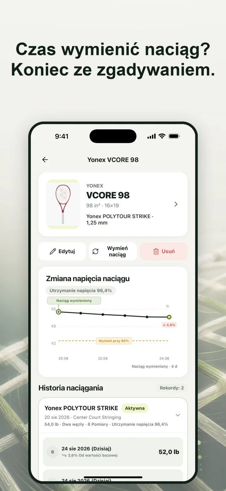Czas wymienić naciąg? Koniec ze zgadywaniem.
