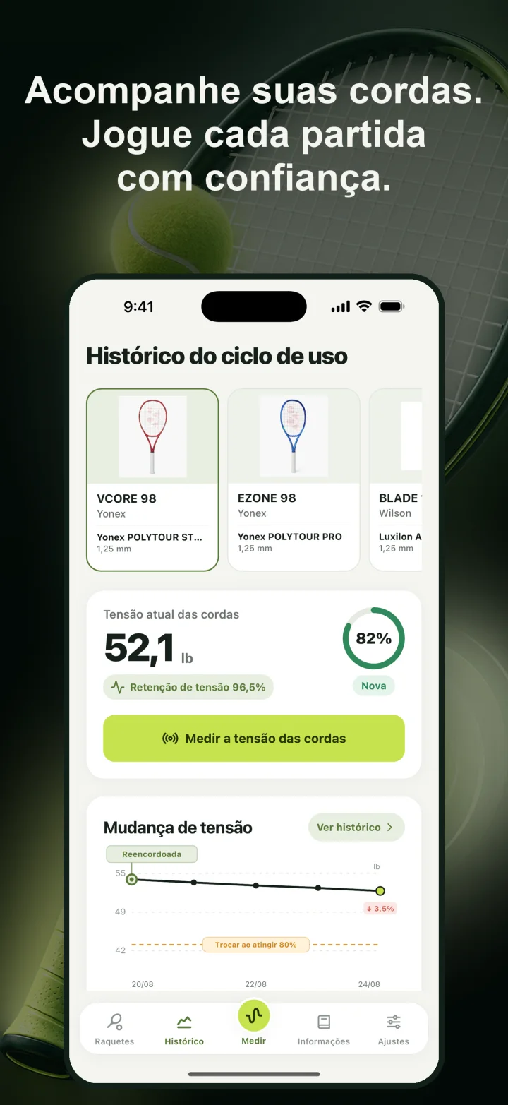 Acompanhe suas cordas. Jogue cada partida com confiança.